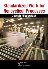 Abbildung von: Standardized Work for Noncyclical Processes - Productivity Press
