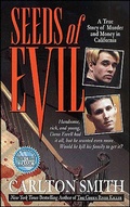 Cover: Seeds of Evil - St. Martin's True Crime Classics