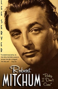 Abbildung von: Robert Mitchum - St. Martin's Press