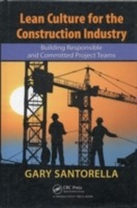 Abbildung von: Lean Culture for the Construction Industry - Productivity Press
