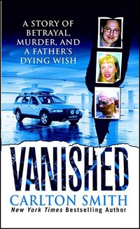 Enlarge image Cover: Vanished - St. Martin's Paperbacks