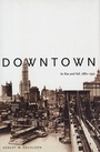 Cover: Downtown - Yale University Press