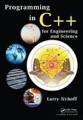 Cover: Programming in C++ for Engineering and Science - CRC Press