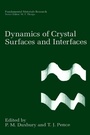 Cover: Dynamics of Crystal Surfaces and Interfaces - Kluwer Academic / Plenum Publishers