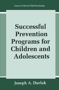 Enlarge image Cover: Successful Prevention Programs for Children and Adolescents - Plenum Publishing Co.,N.Y.