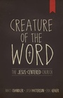 Cover: Creature of the Word - Broadman & Holman Publishers
