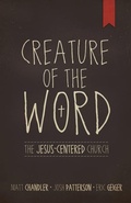 Cover: Creature of the Word - Broadman & Holman Publishers