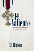 Cover: Fe Valiente - Broadman & Holman Publishers