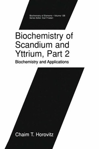 Enlarge image Cover: Biochemistry of Scandium and Yttrium, Part 2: Biochemistry and Applications - Kluwer Academic/Plenum Publishers