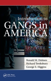 Enlarge image Cover: Introduction to Gangs in America - Routledge