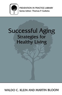 Enlarge image Cover: Successful Aging - Kluwer Academic/Plenum Publishers
