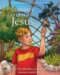 Cover: Sammy Experiences Jesus - Broadman & Holman Publishers