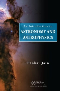 Enlarge image Cover: An Introduction to Astronomy and Astrophysics - CRC Press