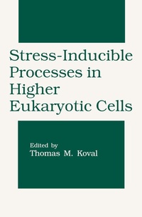 Abbildung von: Stress-Inducible Processes in Higher Eukaryotic Cells - Springer