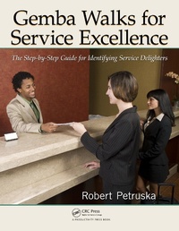Abbildung von: Gemba Walks for Service Excellence - Productivity Press