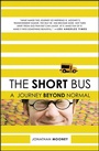 Cover: The Short Bus - Henry Holt and Co.