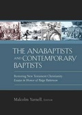 Cover: The Anabaptists and Contemporary Baptists - Broadman & Holman Publishers