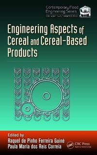 Abbildung von: Engineering Aspects of Cereal and Cereal-Based Products - CRC Press