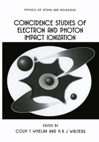 Abbildung von: Coincidence Studies of Electron and Photon Impact Ionization - Kluwer Academic/Plenum Publishers
