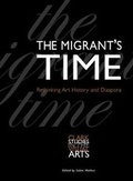 Cover: The Migrant's Time - Yale University Press