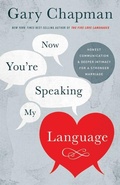 Cover: Now You're Speaking My Language - Broadman & Holman Publishers