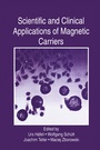 Cover: Scientific and Clinical Applications of Magnetic Carriers - Springer