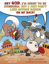 Enlarge image Cover: Donkey Tells His Side Of The Story, The - Broadman & Holman Publishers