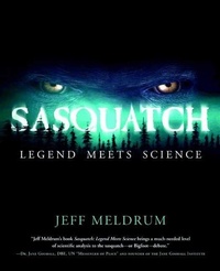 Enlarge image Cover: Sasquatch: Legend Meets Science - Forge Books