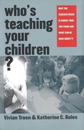 Cover: Who's Teaching Your Children? - Yale University Press