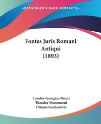 Abbildung von: Fontes Juris Romani Antiqui (1893) - Kessinger Publishing