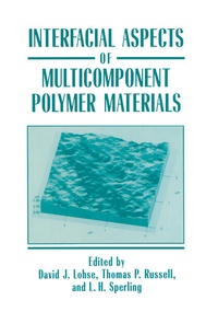Enlarge image Cover: Interfacial Aspects of Multicomponent Polymer Materials - Kluwer Academic/Plenum Publishers