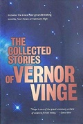 Cover: The Collected Stories of Vernor Vinge - Tordotcom