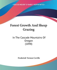 Abbildung von: Forest Growth And Sheep Grazing - Kessinger Publishing