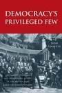 Cover: Democracy's Privileged Few - Yale University Press