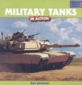 Cover: Military Tanks in Action - PowerKids Press