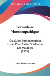 Abbildung von: Formulaire Homoeopathique - Kessinger Publishing