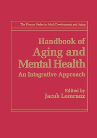 Enlarge image Cover: Handbook of Aging and Mental Health - Kluwer Academic/Plenum Publishers