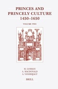 Cover: Princes and Princely Culture 1450-1650, Volume 2 - Brill