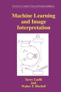 Enlarge image Cover: Machine Learning and Image Interpretation - Plenum Publishing Co.,N.Y.