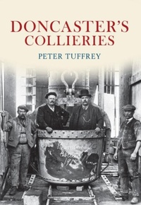 Abbildung von: Doncaster's Collieries - Amberley Publishing