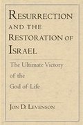 Cover: Resurrection and the Restoration of Israel - Yale University Press