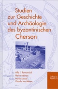 Cover: Studien zur Geschichte und Archaeologie des byzantinischen Cherson - Brill