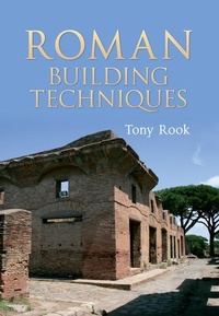 Enlarge image Cover: Roman Building Techniques - Amberley Publishing