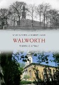 Cover: Walworth Through Time - Amberley Publishing