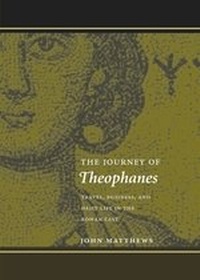 Abbildung von: The Journey of Theophanes - Yale University Press