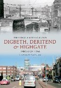 Cover: Digbeth, Deritend & Highgate Through Time - Amberley Publishing