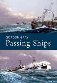 Enlarge image Cover: Passing Ships - Amberley Publishing