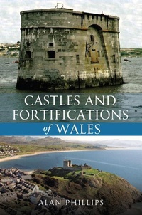 Enlarge image Cover: Castles and Fortifications of Wales - Amberley Publishing
