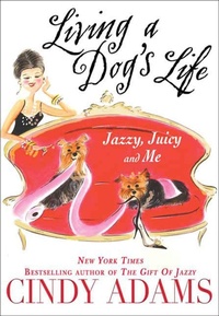Enlarge image Cover: Living a Dog's Life - St. Martin's Press