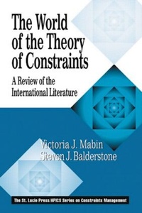 Enlarge image Cover: The World of the Theory of Constraints - CRC Press
